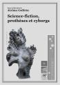 Science Fiction Protheses Et Cyborgs - Preview