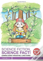 Science Fiction, Science Fact! Ages 5-7