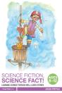 Science Fiction, Science Fact! Ages 8-12 - Preview