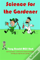 Science For The Gardener