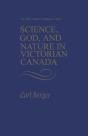 Science, God, And Nature In Victorian Canada - Preview