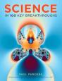Science In 100 Key Breakthroughs - Preview