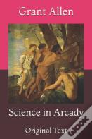 Science In Arcady