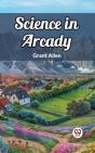 Science In Arcady - Preview