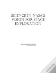 Science In Nasa'S Vision For Space Exploration