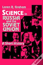 Science In Russia And The Soviet Union