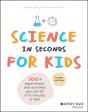 Science In Seconds For Kids - Preview