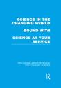 Science In The Changing World Bound With Science At Your Service - Preview