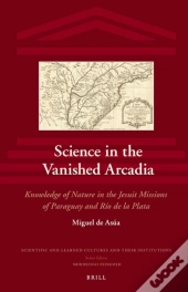 Science In The Vanished Arcadia