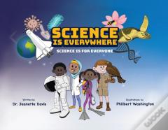Science Is Everywhere