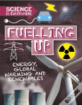 Science Is Everywhere: Fuelling Up