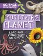 Science Is Everywhere: Our Living Planet - Preview
