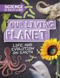 Science Is Everywhere: Our Living Planet - Preview