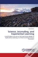 Science, Journaling, And Experiential Learning