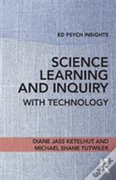 Science Learning And Inquiry With Technology