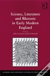 Science, Literature And Rhetoric In Early Modern England