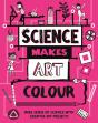 Science Makes Art: Colour - Preview