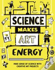 Science Makes Art: Energy