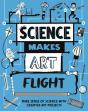 Science Makes Art: Flight - Preview