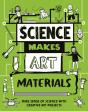 Science Makes Art: Materials - Preview