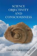 Science, Objectivity, And Consciousness