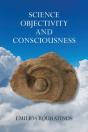 Science, Objectivity, And Consciousness - Preview