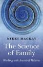 Science Of Family, The Â€“ Working With Ancestral Patterns - Preview