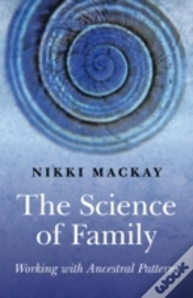 Capa do artigo Science Of Family, The Â€“ Working With Ancestral Patterns