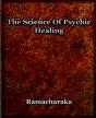 Science Of Psychic Healing - Preview