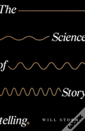 Science Of Storytelling Hb