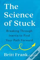 Science Of Stuck