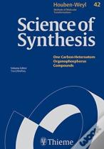 Science Of Synthesis: Houben-Weyl Methods Of Molecular Transformations Vol. 42