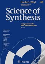 Science Of Synthesis: Houben-Weyl Methods Of Molecular Transformations Vol. 48