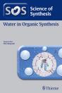 Science Of Synthesis: Water In Organic Synthesis - Preview