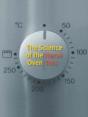 Science Of The Oven - Preview
