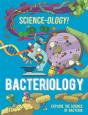 Science-Ology!: Bacteriology - Preview