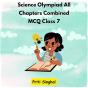 Science Olympiad All Chapters Combined Mcq Class 7 - Preview