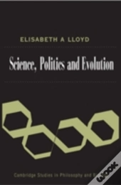 Science, Politics, And Evolution