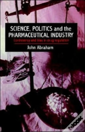 Capa do artigo Science, Politics And The Pharmaceutical Industry