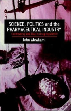 Capa do artigo Science, Politics And The Pharmaceutical Industry