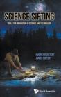 Science Sifting: Tools For Innovation In Science And Technology - Preview