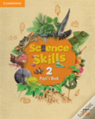 Science Skills Level 2 Pupil'S Book