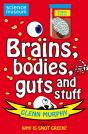 Science: Sorted! Brains, Bodies, Guts And Stuff - Preview