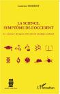 Science Symptome De L'Occident Le Comment Des Impasses De La Recherche Scientifique - Preview