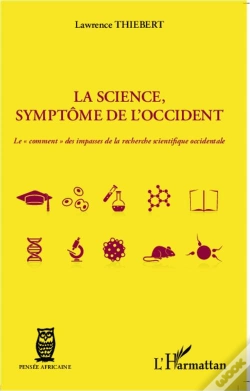 Capa do artigo Science Symptome De L'Occident Le Comment Des Impasses De La Recherche Scientifique