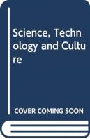 Science, Technology And Culture
