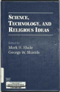 Science, Technology, And Religious Ideas - Preview