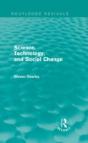 Science, Technology, And Social Change (Routledge Revivals) - Preview
