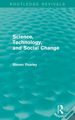 Capa do artigo Science, Technology, And Social Change (Routledge Revivals)