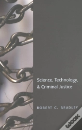 Science, Technology & Criminal Justice
